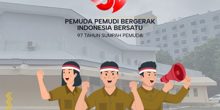 Selamat Hari Sumpah Pemuda ke-97 Tahun! “Bersatu, Bangkit, dan Tumbuh
